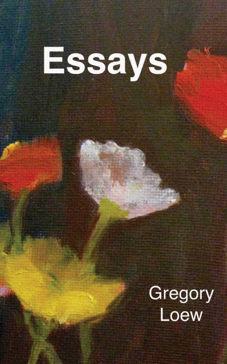 Kniha ESSAYS Gregory Loew