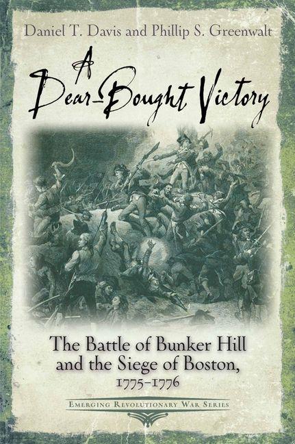 Kniha A Dear-Bought Victory Phillip S Greenwalt