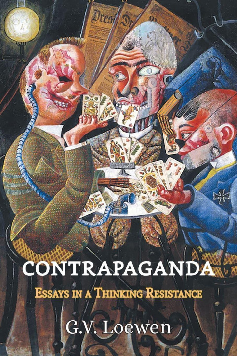 Kniha Contrapaganda G. V. Loewen