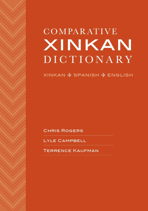 Knjiga Comparative Xinkan Dictionary Lyle Campbell