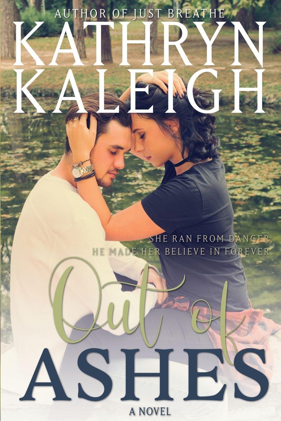 Knjiga Out of Ashes Kathryn Kaleigh