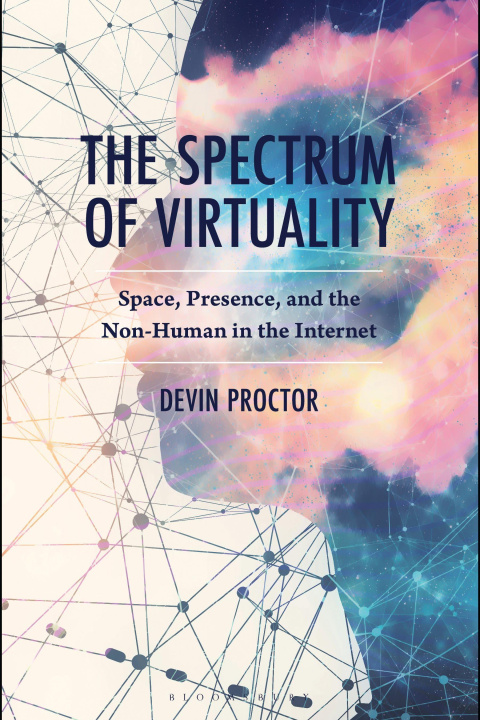 Knjiga The Spectrum of Virtuality Devin Proctor