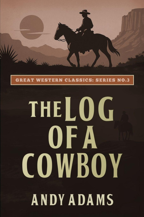 Kniha The Log of a Cowboy Ananeosi Publishing