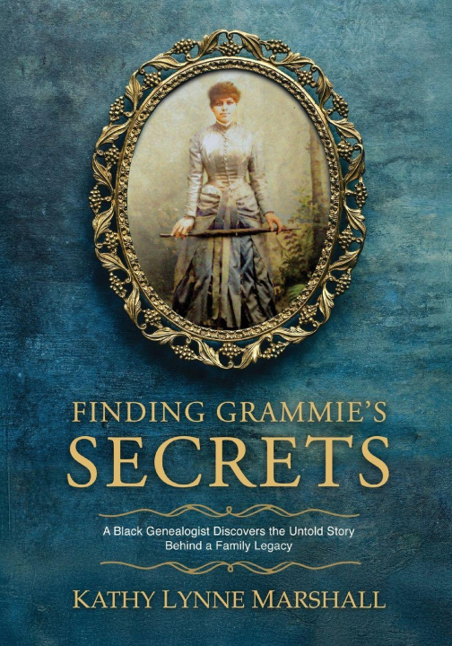 Kniha Finding Grammie's Secrets Kathy L Marshall