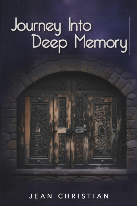 Kniha Journey Into Deep Memory Jean S Christian