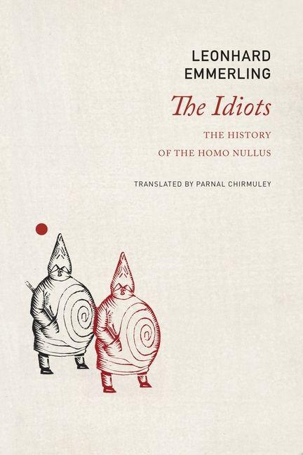 Kniha Idiots Leonhard Emmerling