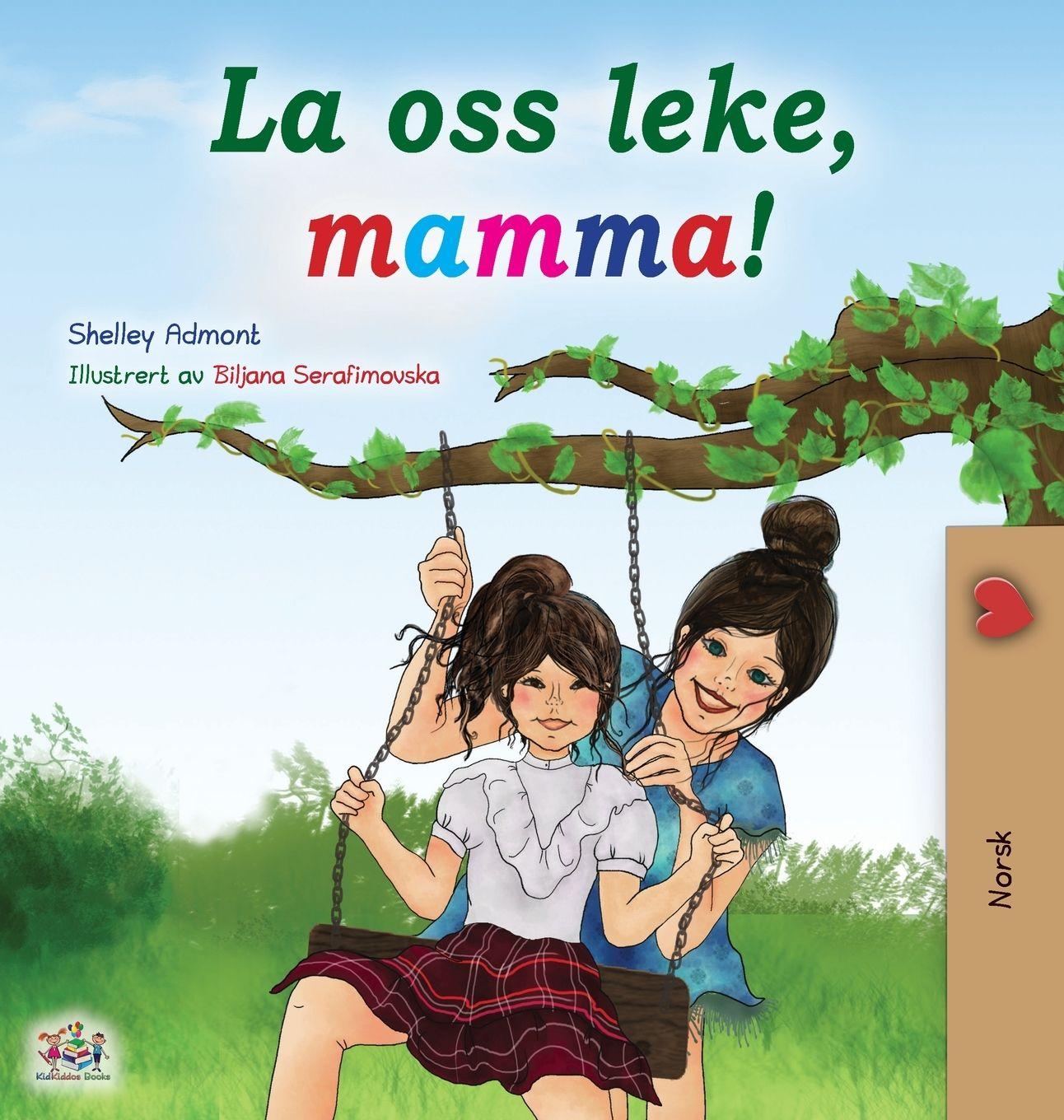 Kniha Let's play, Mom! (Norwegian children's book) Kidkiddos Books