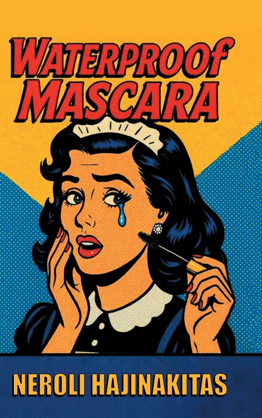 Kniha Waterproof Mascara Neroli Hajinakitas