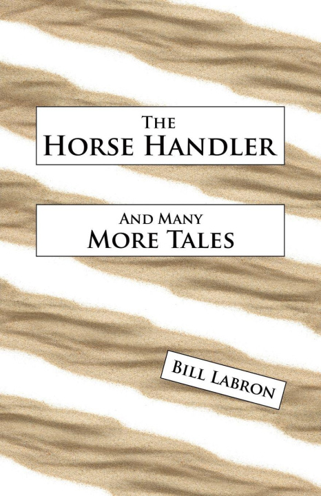 Kniha The Horse Handler Bill Labron