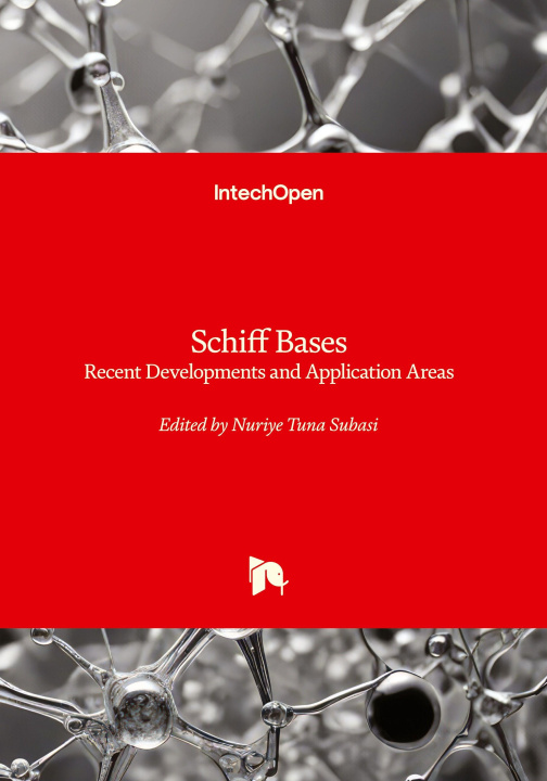 Kniha Schiff Bases - Recent Developments and Application Areas Nuriye Tuna Subasi