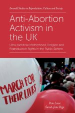 Anti-Abortion Activism in the UK