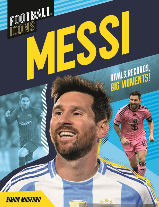 Knjiga Football Icons: Messi Simon Mugford