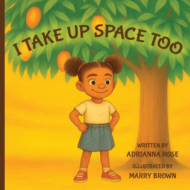 Kniha I TAKE UP SPACE TOO ADRIANNA ROSE