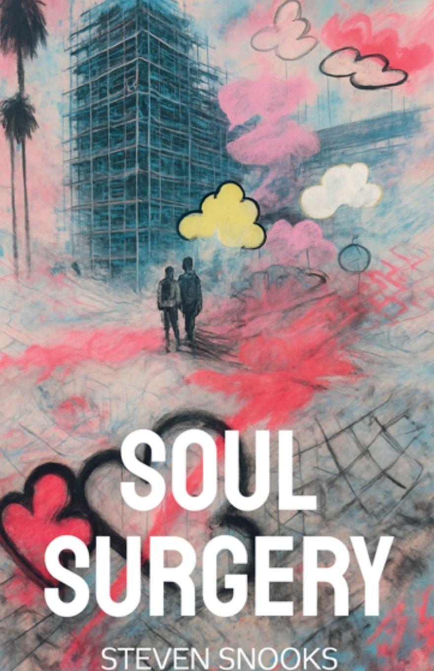 Kniha Soul Surgery Steven Snooks