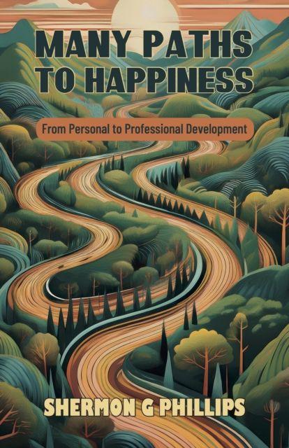 Knjiga Many Paths to Happiness Shermon G Phillips