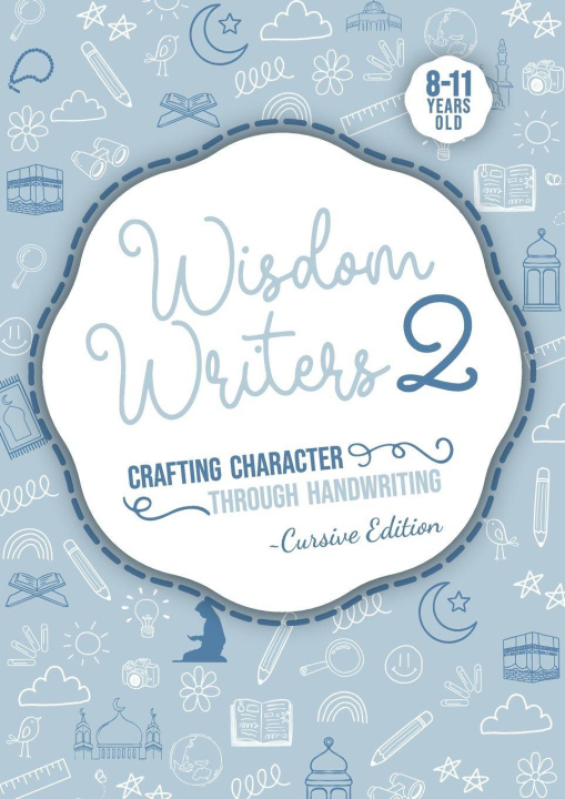 Kniha Wisdom Writers 2- Cursive edition Sabilla Karnib