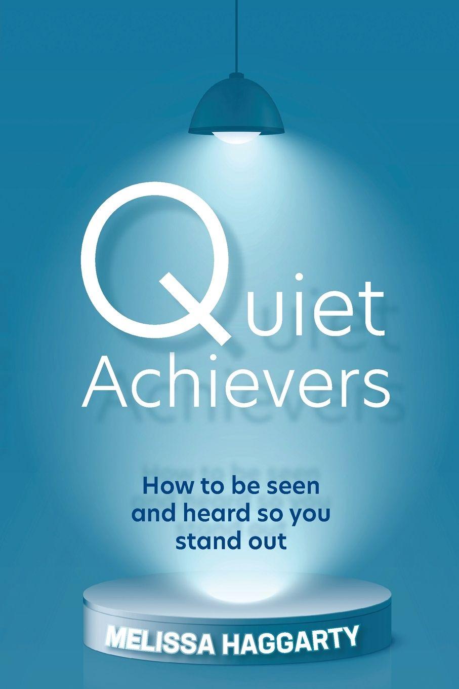 Kniha Quiet Achievers Melissa Haggarty