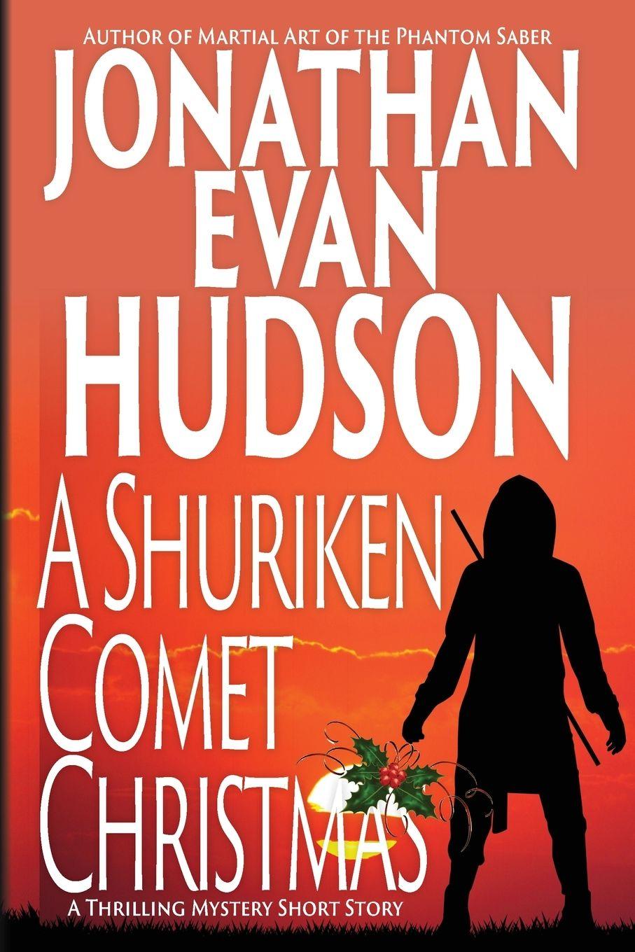 Książka A Shuriken Comet Christmas Jonathan Evan Hudson