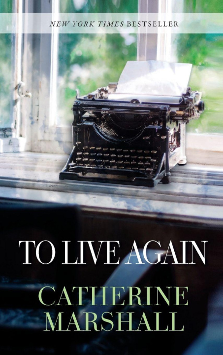 Knjiga To Live Again Catherine Marshall
