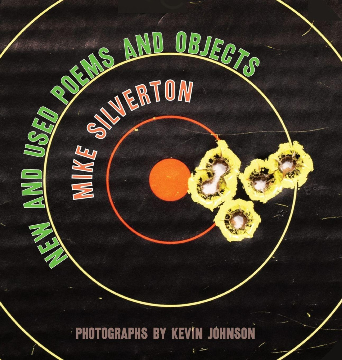 Knjiga New and Used Poems and Objects Kevin Johnson
