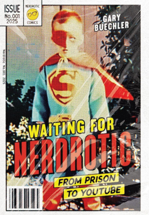 Книга Waiting for Nerdrotic Gary Buechler