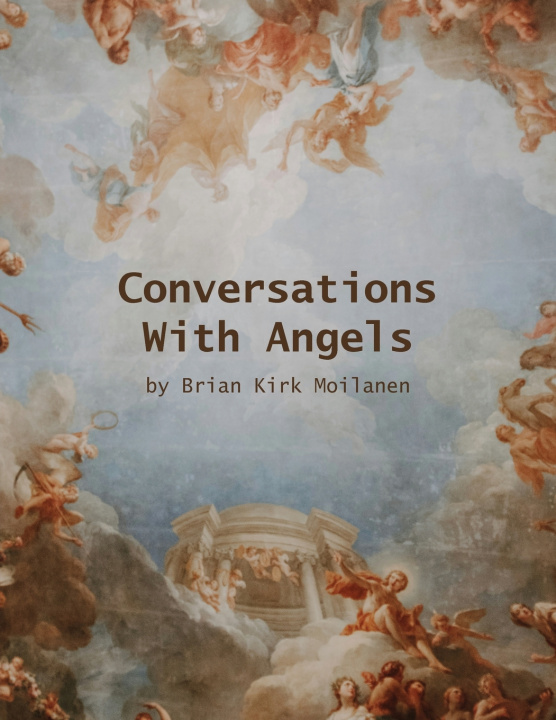 Buch Conversations with Angels Brian Kirk Moilanen