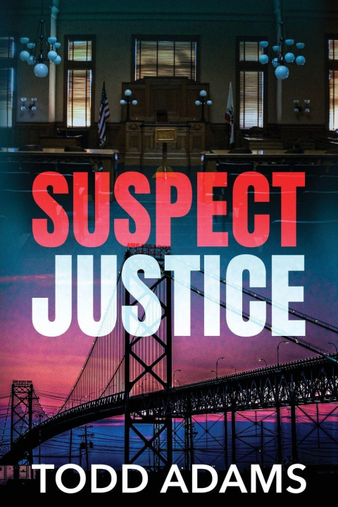 Kniha Suspect Justice Todd Adams