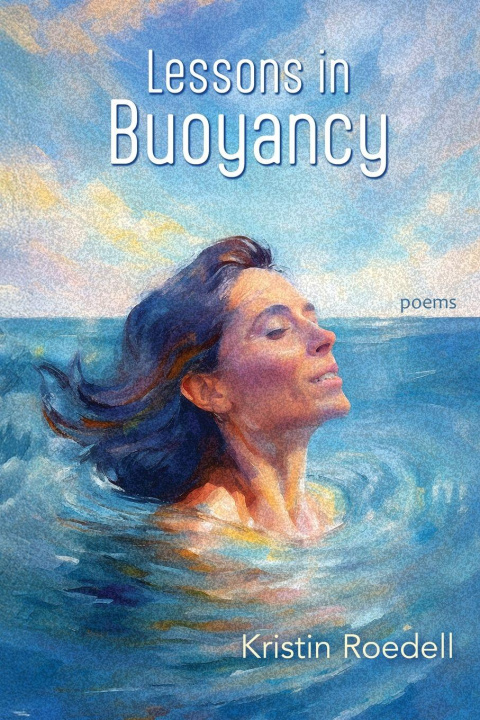 Knjiga Lessons in Buoyancy Kristin Roedell