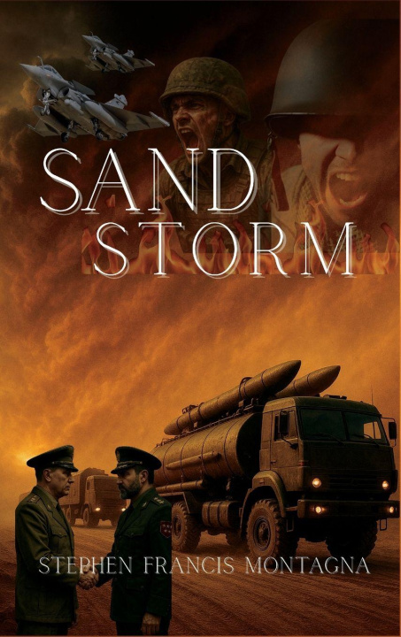 Knjiga SANDSTORM Stephen F Montagna