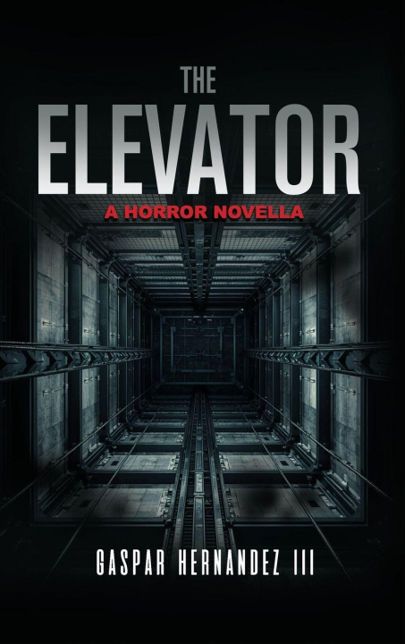 Kniha The Elevator Gaspar Hernandez III