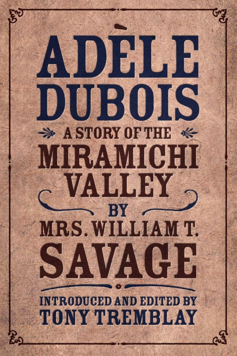 Kniha Adèle Dubois Mrs. William T. Savage