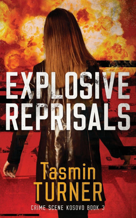 Kniha Explosive Reprisals Tasmin Turner