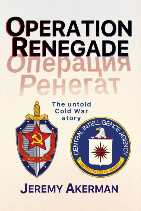 Buch Operation Renegade Jeremy Akerman