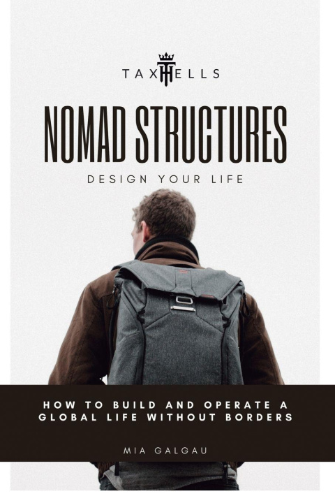 Kniha Nomad Structures - Design Your Life Mia Galgau