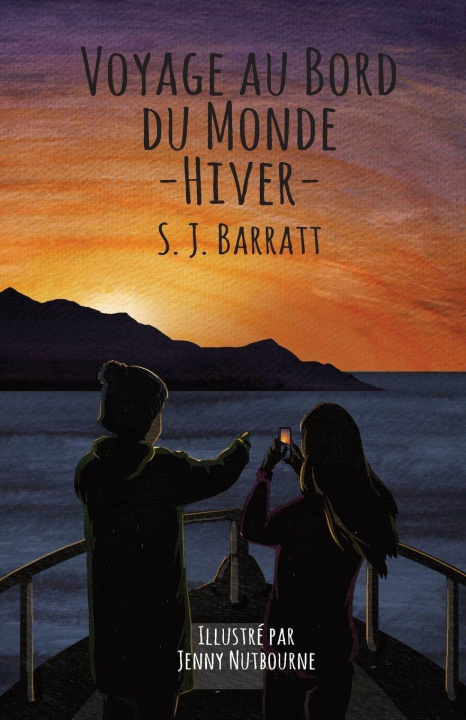 Knjiga Voyage au bord du Monde - Hiver S. J. BARRATT