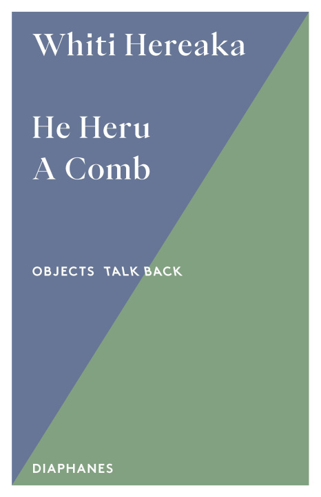 Buch He Heru. A Comb Whiti Hereaka