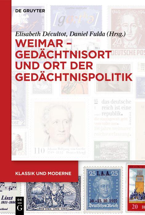 E-kniha Weimar - Gedachtnisort und Ort der Gedachtnispolitik Elisabeth Decultot