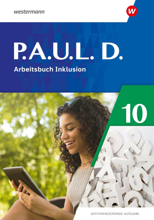 Kniha P.A.U.L. D. (Paul) - Arbeitbsbuch Inklusion 10. Differenzierende Ausgabe 2021 Jenny Hopp