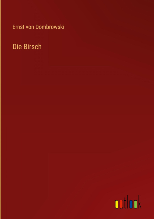 Kniha Die Birsch 
