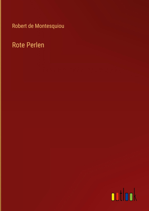 Kniha Rote Perlen Robert de Montesquiou
