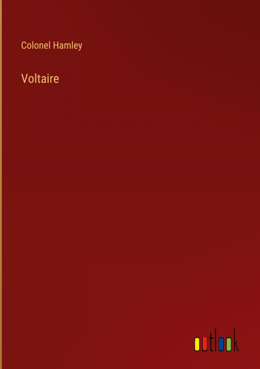 Kniha Voltaire Colonel Hamley