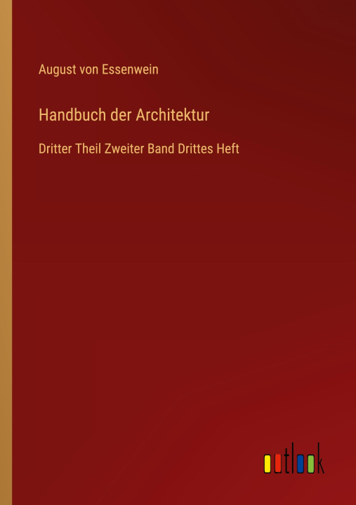 Livro Handbuch der Architektur August von Essenwein