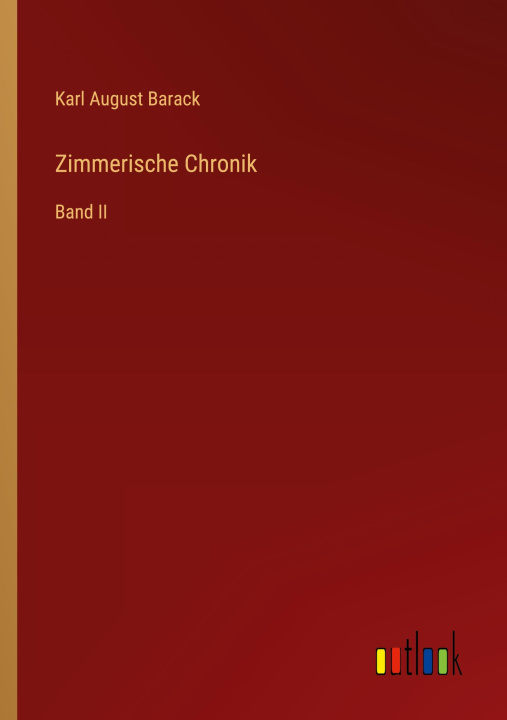 Knjiga Zimmerische Chronik Karl August Barack