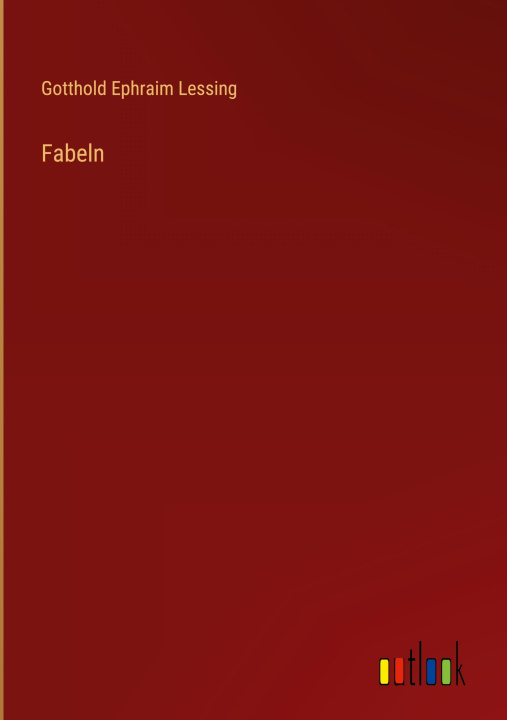 Kniha Fabeln Gotthold Ephraim Lessing