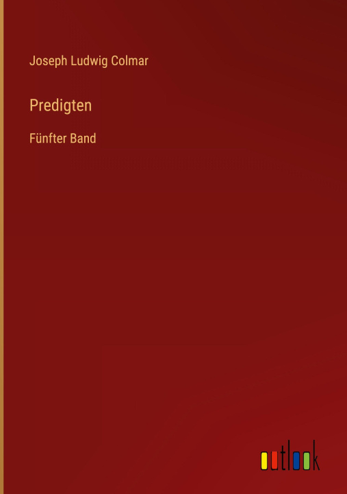 Kniha Predigten Joseph Ludwig Colmar