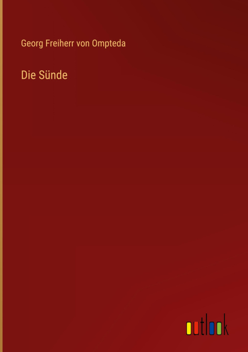 Kniha Die Sünde Georg Freiherr von Ompteda