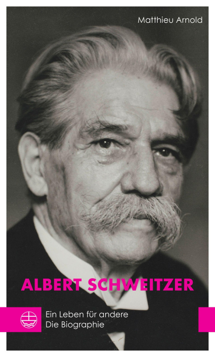 Book Albert Schweitzer Matthieu Arnold