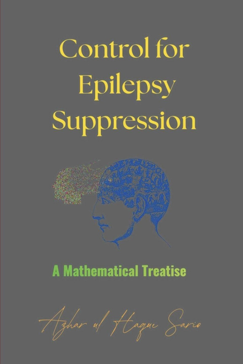 Kniha Control for Epilepsy Suppression Azhar ul Haque Sario