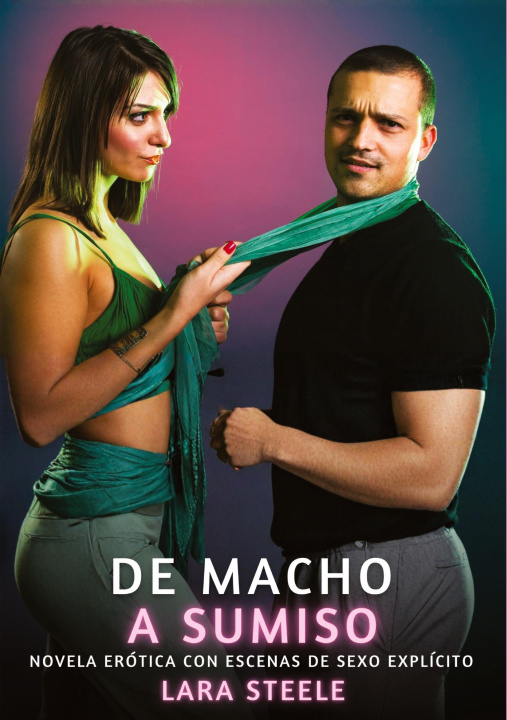 Kniha De Macho a Sumiso Lara Steele