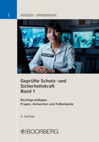 Kniha Geprüfte Schutz- und Sicherheitskraft, Band 1 Klaus Oppermann
